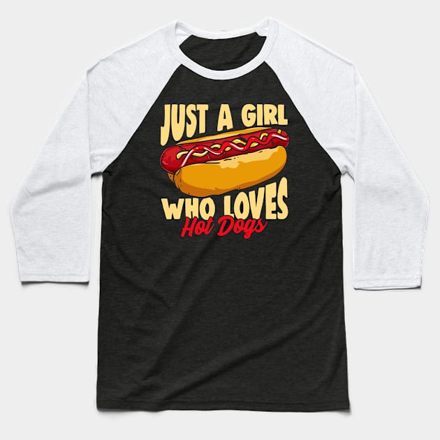 Just a Girl Who Loves Hot Dogs Funny Gift T-Shirt Baseball T-Shirt by Dr_Squirrel